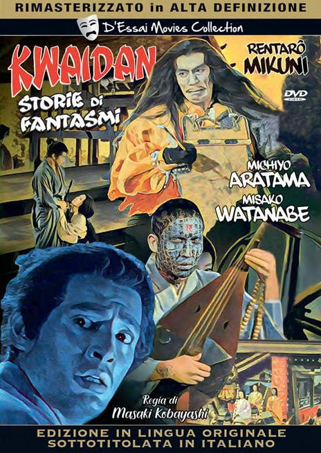Kwaidan. Storia di fantasmi (DVD) di Masaki Kobayashi - DVD
