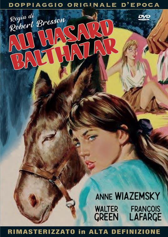 Au Hasard Balthazar DVD) di Robert Bresson - DVD