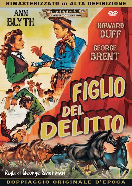 Figlio del delitto (DVD) di George Sherman - DVD