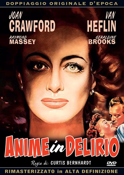 Anime in delirio (DVD) di Curtis Bernhardt - DVD