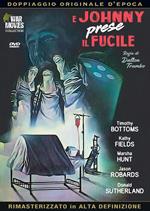 E Johnny prese il fucile (Nuova edizione rimasterizzata in HD) (DVD)