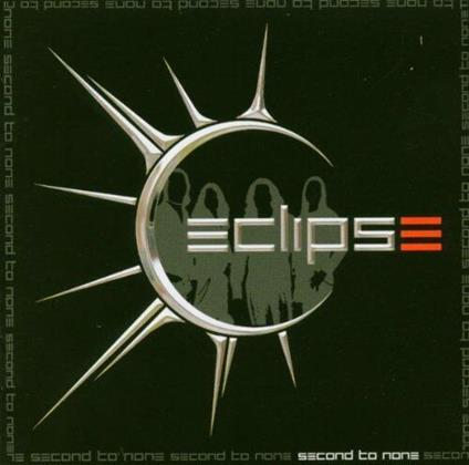 Second To None - CD Audio di Eclipse