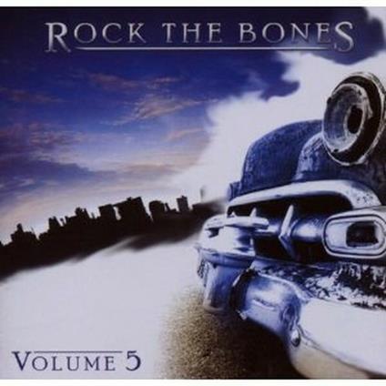 Rock the Bones vol.5 - CD Audio