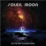 On the Way to Everything - CD Audio di Soleil Moon