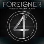 The Best of 4 and More - CD Audio di Foreigner