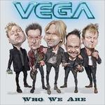 Who We Are - CD Audio di Vega