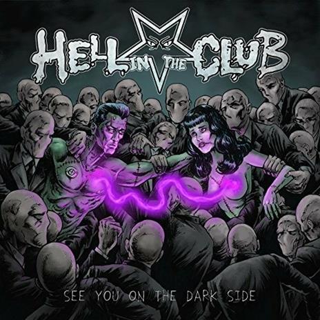 See You on the Dark Side - CD Audio di Hell in the Club