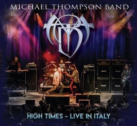 High Times. Live in Italy - CD Audio + DVD di Michael Thompson (Band)