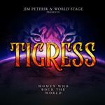 Tigress - Women Who Rock the World