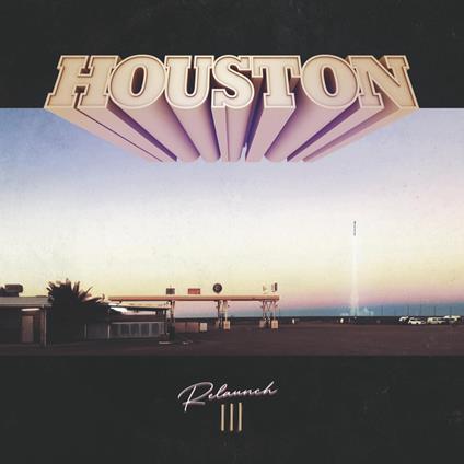 Re-Launch III - CD Audio di Houston
