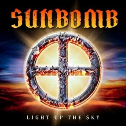 Light Up The Sky - CD Audio di Sunbomb