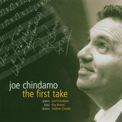 The First Take - CD Audio di Joe Chindamo