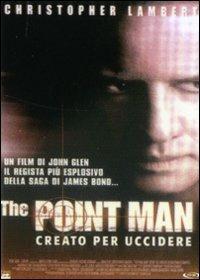 The Point Man. Creato per uccidere di John Glen - DVD