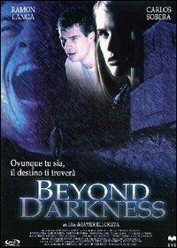 Beyond Darkness (DVD) di Javier Elorrieta - DVD