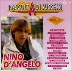 Raccolta di Successi vol.7 - CD Audio di Nino D'Angelo