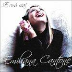 .e Così Sia - CD Audio di Emiliana Cantone