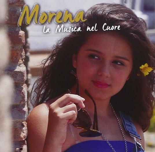 La musica nel cuore - CD Audio di Morena