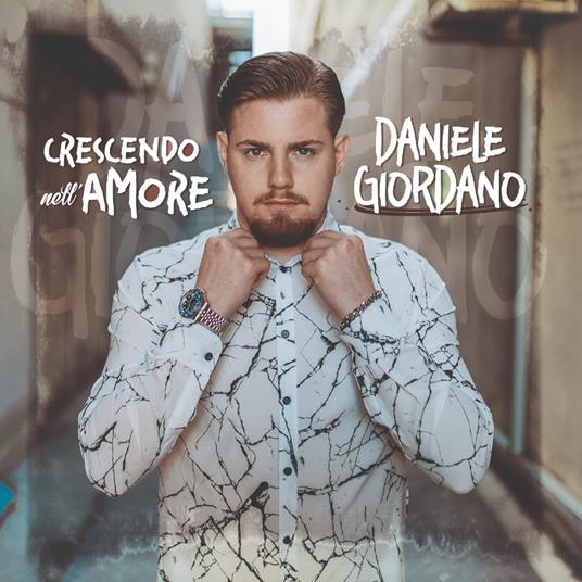 Crescendo Nell'Amore - CD Audio di Giordano Daniele