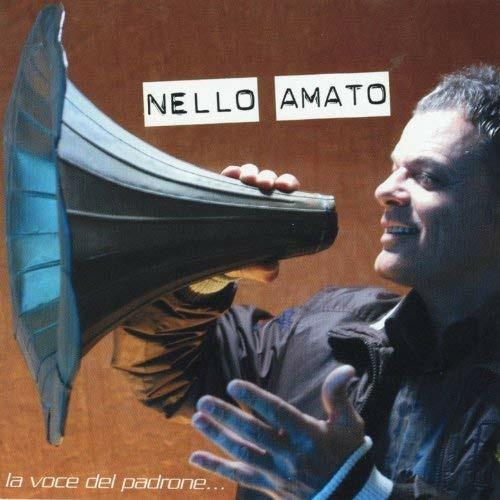 La voce del padrone - CD Audio di Nello Amato