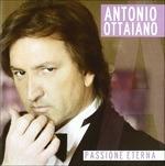 Passione Eterna - CD Audio di Antonio Ottaiano