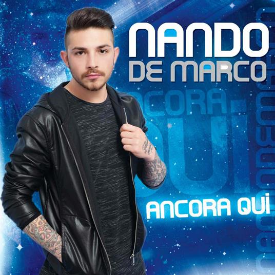 Ancora Qui - CD Audio di Nando De Marco