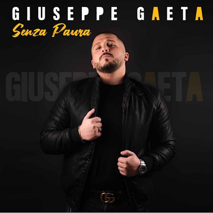 Senza paura - CD Audio di Giuseppe Gaeta