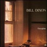 Thoughts - CD Audio di Bill Dixon