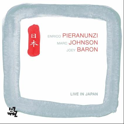 Live in Japan - CD Audio di Enrico Pieranunzi,Marc Johnson,Joey Baron
