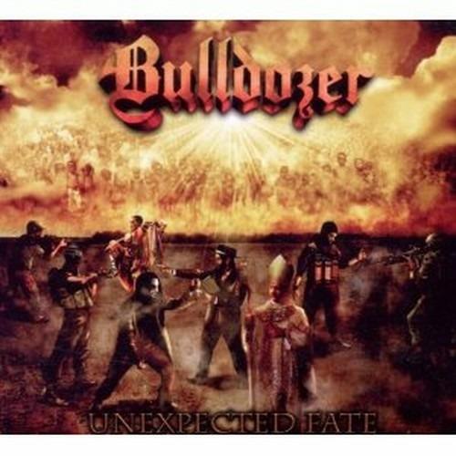 Unexpected Fate (Special Edition) - CD Audio di Bulldozer