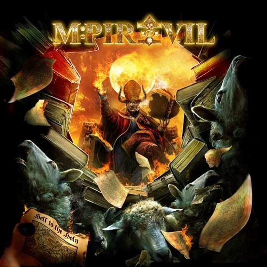 Hell to the Holy - CD Audio di Mpire of Evil