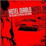 The Return to Psycho California - CD Audio di Hotel Diablo