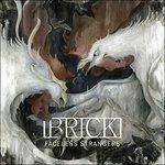 Faceless Strangers - CD Audio di Brick