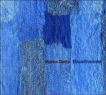 Blue Stones - CD Audio di Marco Detto