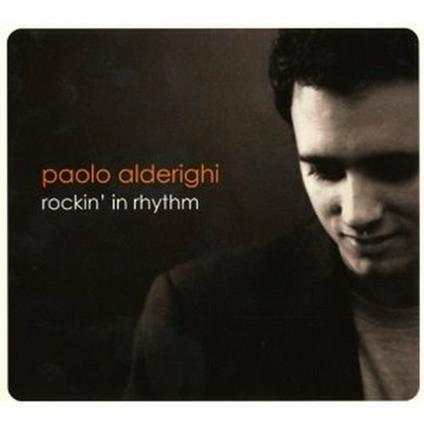 Rockin' in Rhythm - CD Audio di Paolo Alderighi