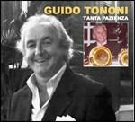 Tanta pazienza - CD Audio di Guido Tononi