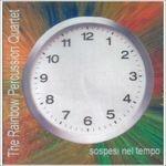 Sospesi Nel Tempo - CD Audio di Rainbow Percussion Quartet