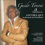 Ancora qui - CD Audio di Guido Tononi