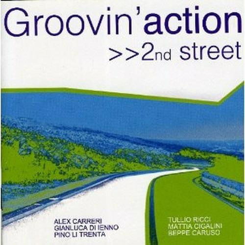 2nd Street - CD Audio di Groovin Action