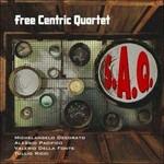 SAQ - CD Audio di Free Centric Quartet