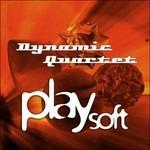 Play Soft - CD Audio di Dynamic Quartet