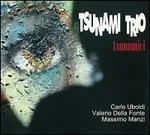 Tsunamici - CD Audio di Tsunami Trio