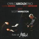 Live at Jazz Appeal - CD Audio di Scott Hamilton,Carlo Uboldi