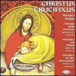 Christus Crucifixus - CD Audio di Werner Wilde