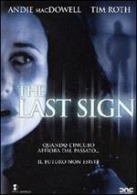 The Last Sign