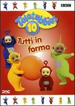 Teletubbies. Tutti in forma