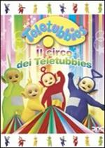 Teletubbies. Il circo dei Teletubbies