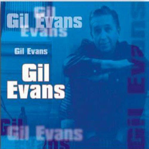 Gil Evans - CD Audio di Gil Evans