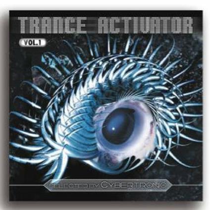 Trance Activator vol.1 - CD Audio