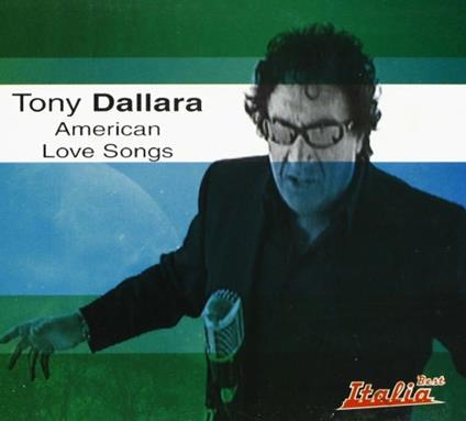 American Love Songs - CD Audio di Tony Dallara