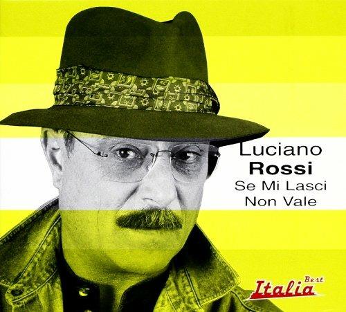 Se mi lasci non vale - CD Audio di Luciano Rossi